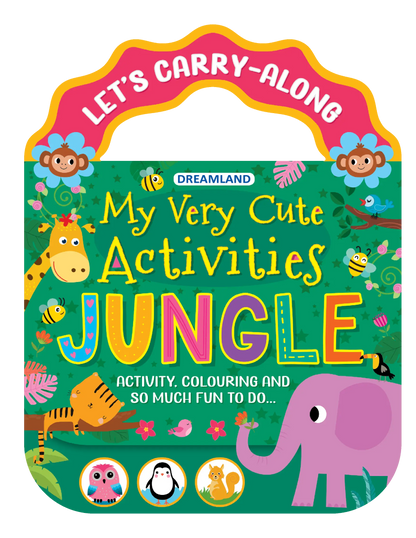 Jungle- Let's Carry-Along Activity, Colouring Book for Kids Age 3 -8 years (My Very Cute Activities Series)