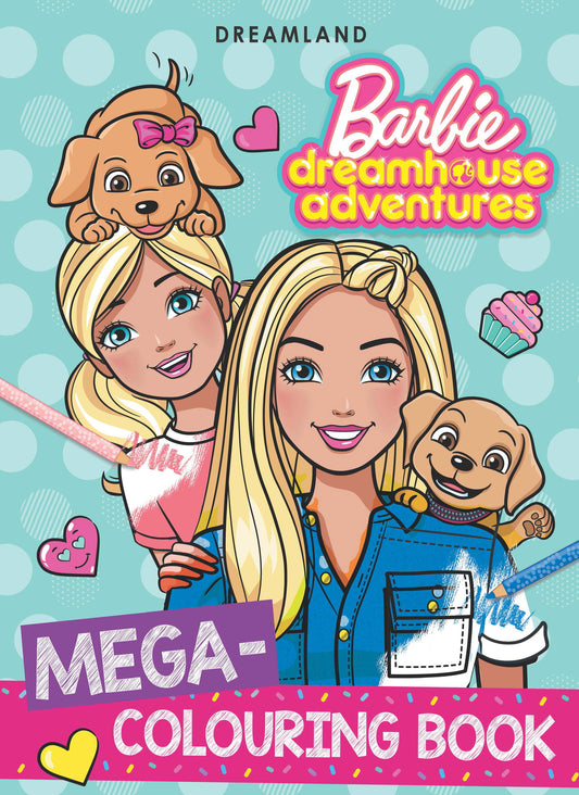 Barbie Dreamhouse Adventures - Mega Colouring Book - Tinycubs - 