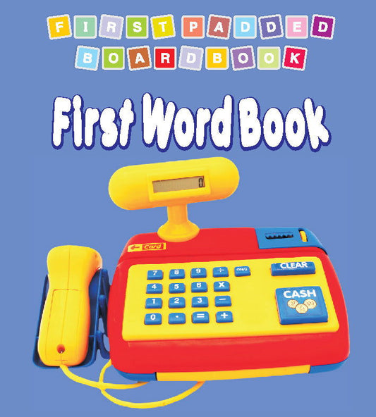First Padded Board Book - First Word Book - Tinycubs - 