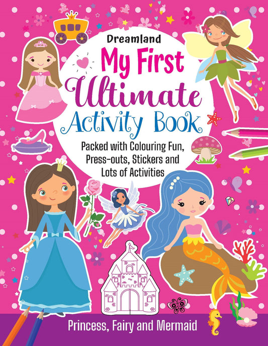 My First Ultimate Activity Book-  Princess, Fairy and Mermaid - Tinycubs - 