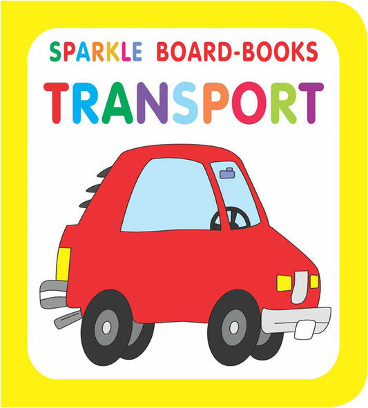 Sparkle Board Book - Transport - Tinycubs - 