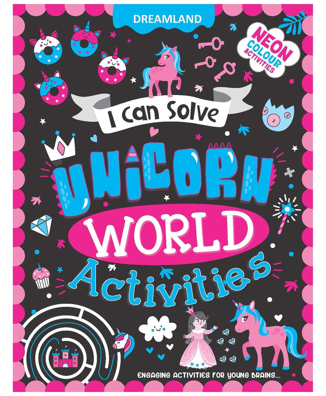Unicorn World Activities -  I Can Solve Activity Book for Kids Age 4- 8 Years | With Colouring Pages, Mazes, Dot-to-Dots - Tinycubs - 